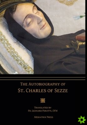 Autobiography of St. Charles of Sezze