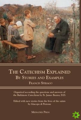 Catechism Explained