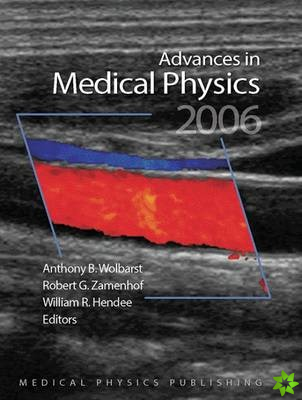 Advances in Medical Physics 2006