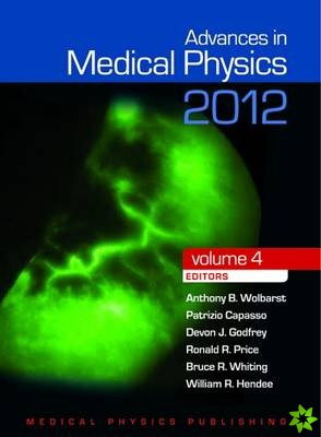 Advances in Medical Physics 2012