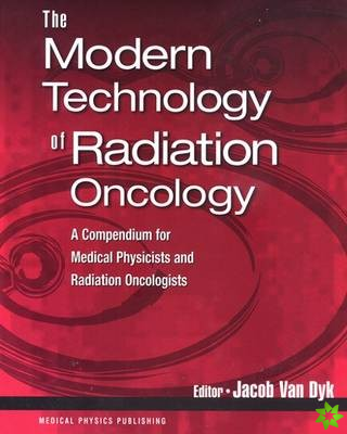 Modern Technology of Radiation Oncology