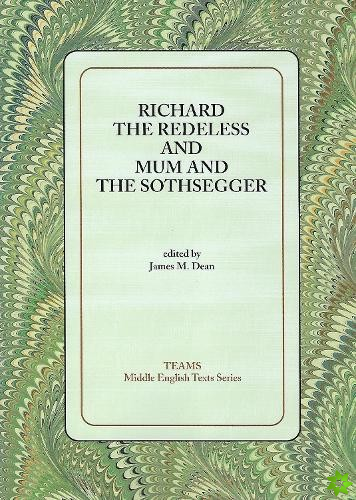 Richard the Redeless and Mum and the Sothsegger