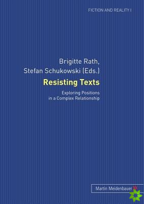 Resisting Texts