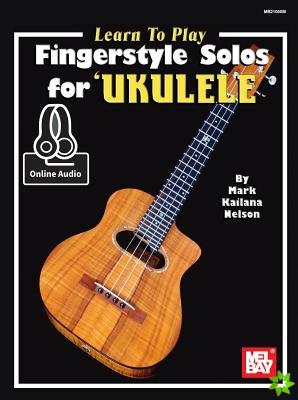 Learn To Play Fingerstyle Solos For Ukulele Book