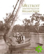 Deltroit and the Valley of Hillas Creek: A Social and Environmental History