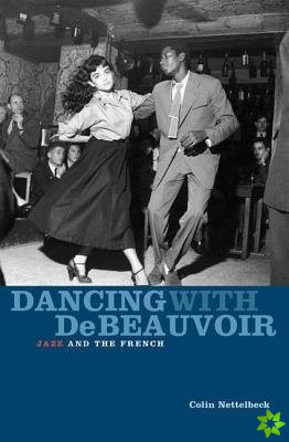 Dancing With De Beauvoir