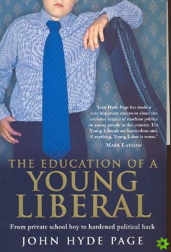 Education of A Young Liberal