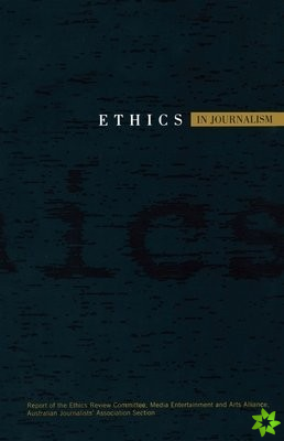 Ethics In Journalism