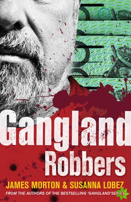 Gangland Robbers