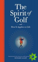 Spirit Of Golf And How It Applies To Life