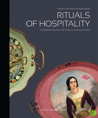 Rituals of Hospitality