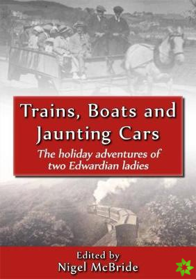Trains, Boats and Jaunting Cars