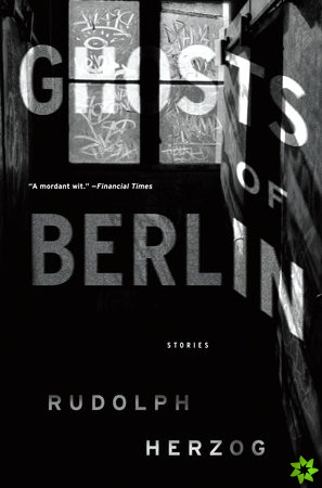 Ghosts Of Berlin