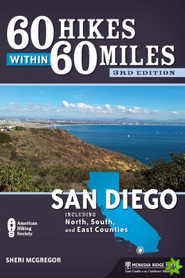 60 Hikes Within 60 Miles: San Diego