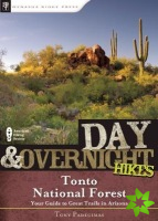 Day & Overnight Hikes: Tonto National Forest