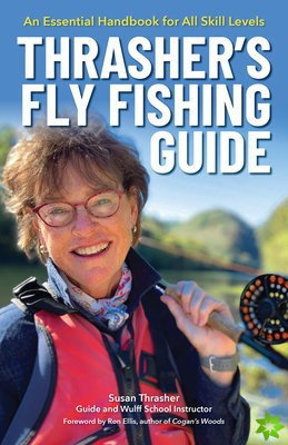 Thrashers Fly Fishing Guide