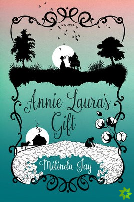 Annie Laura's Gift
