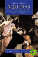 Aquinas's Resolution of the Problem of Faith and Reason