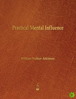 Practical Mental Influence