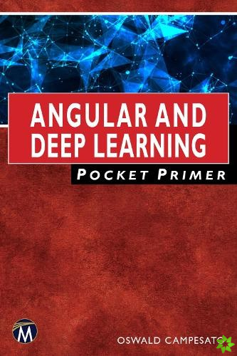 Angular and Deep Learning Pocket Primer
