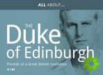 All About Prince Philip, HRH Duke of Edinburgh