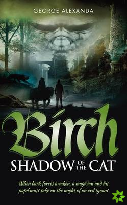 Birch - The Shadow of the Cat