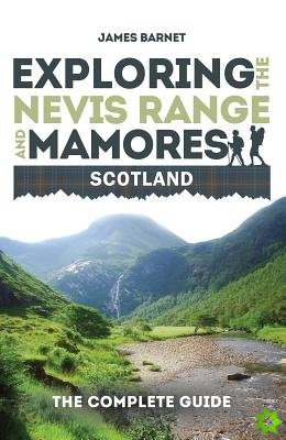 Exploring the Nevis Range and Mamores Scotland