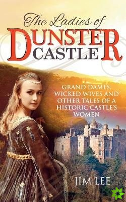 Ladies of Dunster Castle