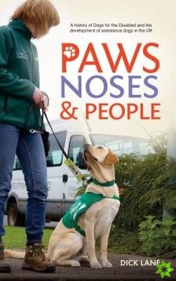 Paws, Noses and People