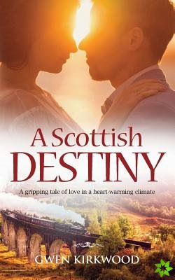 Scottish Destiny