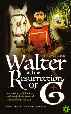 Walter and the Resurrection of G