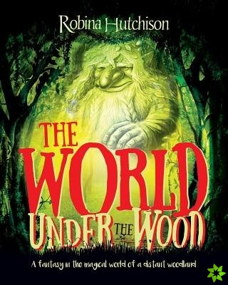 World Under the Wood