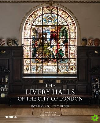 Livery Halls of the City of London