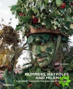 Mummers, Maypoles and Milkmaids