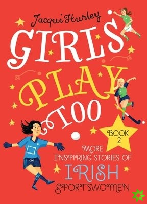 Girls Play Too Book 2