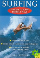 Surfing - In search of the perfect wave