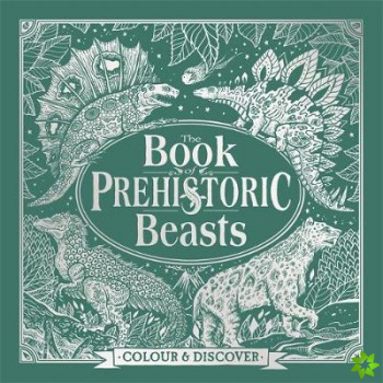 Book of Prehistoric Beasts
