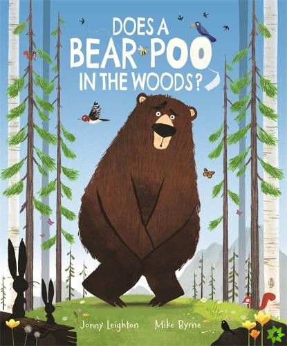 Does a Bear Poo in the Woods?