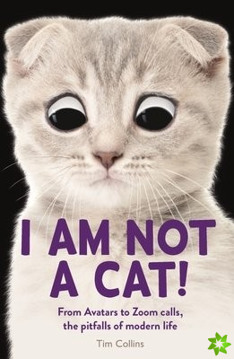 I Am Not a Cat!