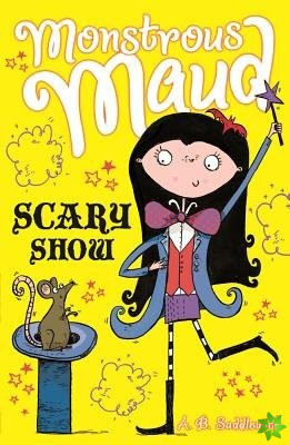 Monstrous Maud: Scary Show