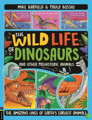 Wild Life of Dinosaurs and Other Prehistoric Animals