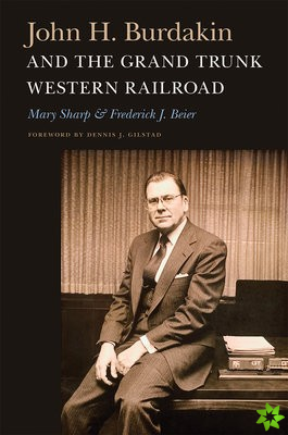 John H. Burdakin and the Grand Trunk Western Railroad