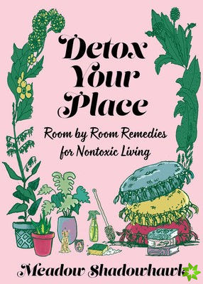 Detox Your Place