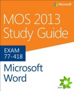 MOS 2013 Study Guide for Microsoft Word