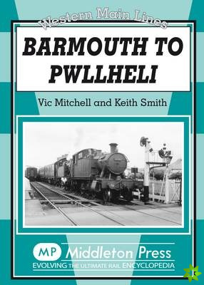 Barmouth to Pwllheli