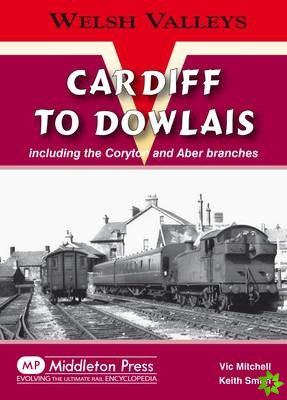 Cardiff to Dowlais
