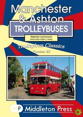 Manchester & Ashton Trolleybuses