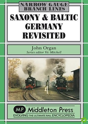 Saxony and Baltic Germany Revisited