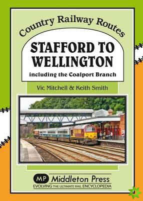 Stafford to Wellington
