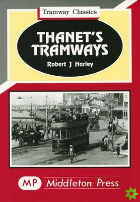 Thanet's Tramways